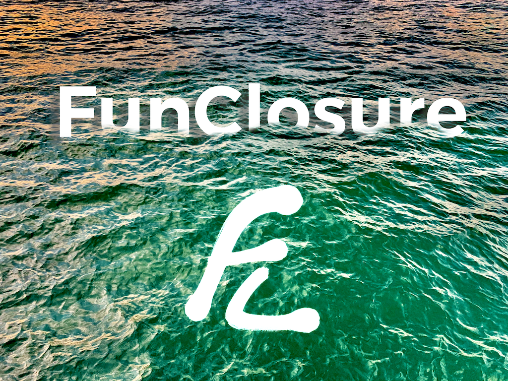 FunClosure 玩一個總結